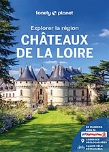 Broché Explorer la région châteaux de la Loire de 
