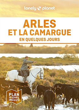 Broschiert Arles et la Camargue en quelques jours von 