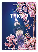 Broché Les meilleures expériences à Tokyo de Lonely Planet