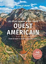 Broschiert Ouest américain : les plus beaux road trips : pour voyager à l'écart des grands axes, 46 itinéraires avec cartes von 