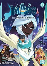 Broschiert Imago : les bracelets d'Isbanir. Vol. 2 von Mariam; Dos Santos, S.; Tirtakusuma, G. Hachmi