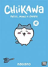 Broschiert Chiikawa : petits, mimis et zarbis. Vol. 2 von Nagano