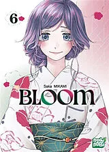 Broschiert Bloom. Vol. 6 von Saka Mikami