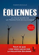 Broschiert Eoliennes : la face noire de la transition écologique von Fabien Bouglé