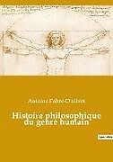Couverture cartonnée Histoire philosophique du genre humain de Antoine Fabre-D'Olivet