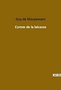 Couverture cartonnée Contes de la bécasse de Guy de Maupassant