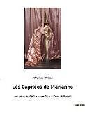 Couverture cartonnée Les Caprices de Marianne de Alfred De Musset