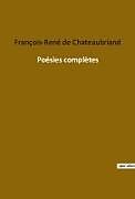 Couverture cartonnée Poésies complètes de François-René De Chateaubriand