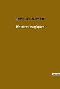 Couverture cartonnée Histoires magiques de Remy De Gourmont