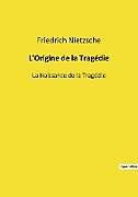 Kartonierter Einband L'Origine de la Tragédie von Friedrich Nietzsche