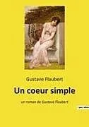 Kartonierter Einband Un coeur simple von Gustave Flaubert