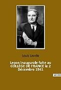 Kartonierter Einband Leçon inaugurale faite au COLLÈGE DE FRANCE le 2 Décembre 1941 von Louis Lavelle