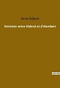 Couverture cartonnée Entretien entre Diderot et d'Alembert de Denis Diderot