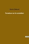 Couverture cartonnée Paradoxe sur le comédien de Denis Diderot