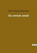 Kartonierter Einband (Kt) Du contrat social von Jean-Jacques Rousseau