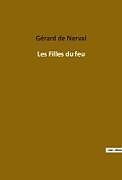 Couverture cartonnée Les Filles du feu de Gérard De Nerval