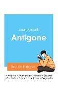 Couverture cartonnée Réussir son Bac de français 2024 : Analyse de la pièce Antigone de Jean Anouilh de Jean Anouilh