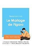 Couverture cartonnée Réussir son Bac de français 2024 : Analyse du Mariage de Figaro de Beaumarchais de Beaumarchais