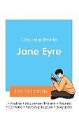 Couverture cartonnée Réussir son Bac de français 2024 : Analyse du roman Jane Eyre de Charlotte Brontë de Charlotte Brontë