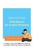 Couverture cartonnée Réussir son Bac de philosophie 2024 : Analyse des Cinq leçons sur la psychanalyse de Freud de Sigmund Freud