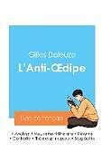 Couverture cartonnée Réussir son Bac de philosophie 2024 : Analyse de L'Anti-Oedipe de Gilles Deleuze de Gilles Deleuze