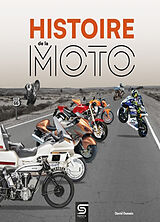 Broché Histoire de la moto de David Dumain