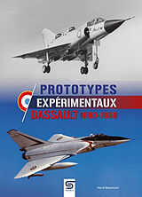 Broché Prototypes expérimentaux : Dassault 1960-1988 de Hervé Beaumont