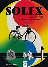 Broschiert Solex : une aventure humaine et industrielle von Sylvie; Méneret, Franck Méneret