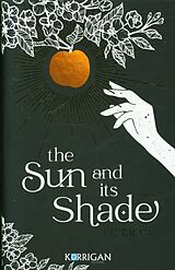 Couverture cartonnée The sun and its shade de C.J. Piper