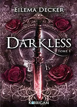 Broschiert Darkless. Vol. 1 von Eilema Decker