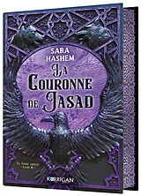 Broschiert Le trône ardent. Vol. 2. La couronne de Jasad von Sara Hashem