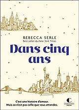Broschiert Dans cinq ans von Rebecca Serle