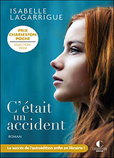 Broschiert C'était un accident von Isabelle Lagarrigue