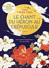 Broschiert Le chant du héron au crépuscule von Twan Eng Tan
