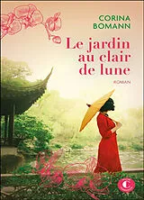 Broschiert Le jardin au clair de Lune von Corina Bomann