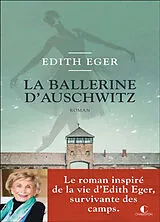Broschiert La ballerine d'Auschwitz von Edith Eger