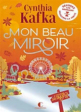 Broschiert Mon beau miroir von Cynthia Kafka