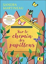 Broschiert Sur le chemin des papillons von Sandra Martineau