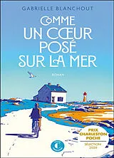 Broschiert Comme un coeur posé sur la mer von Gabrielle Blanchout