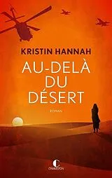 Broschiert Au-delà du désert von Kristin Hannah