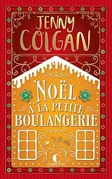 Broschiert Noël à la petite boulangerie : roman à sentir von Jenny Colgan