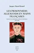 E-Book (epub) Les prisonniers allemands en mains francaises von Renard