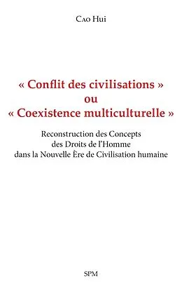 ePUB « Conflit des civilisations » ou « Coexistence multiculturelle » von Cao