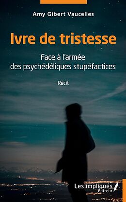 eBook (pdf) Ivre de tristesse de Gibert Vaucelles