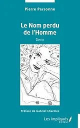 E-Book (pdf) Le Nom perdu de l'Homme von Personne