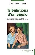 E-Book (pdf) Tribulations d'un gigolo von Saint-Laurent