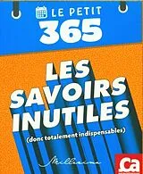 Kartonierter Einband Les savoirs inutiles (donc totalement indispensables) von 