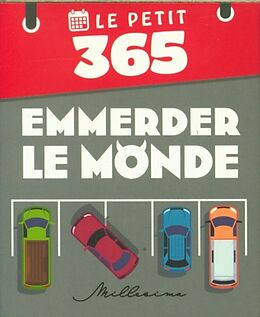 Broché Emmerder le monde : Le petit 365 de Laurent Gaulet