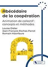 Broschiert Abécédaire de la coopération : animation de collectif : concepts et méthodes von L.; Rochas-Parrot, J.-F.; Haon-Faure, R. Didier