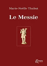 Broschiert Le Messie von Marie-Noëlle Thabut